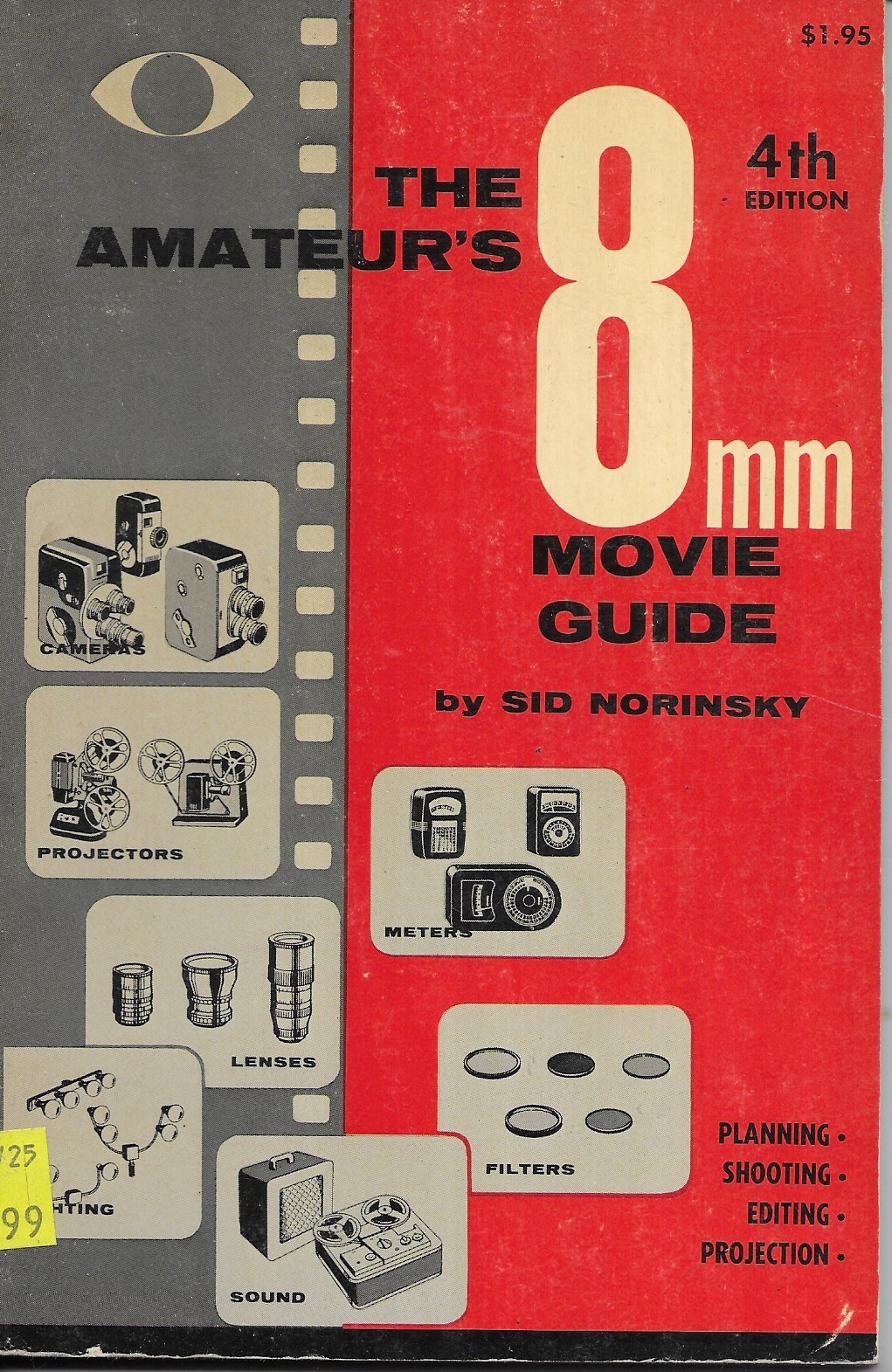 the amateurs 8mm movie guide by sid norinsky