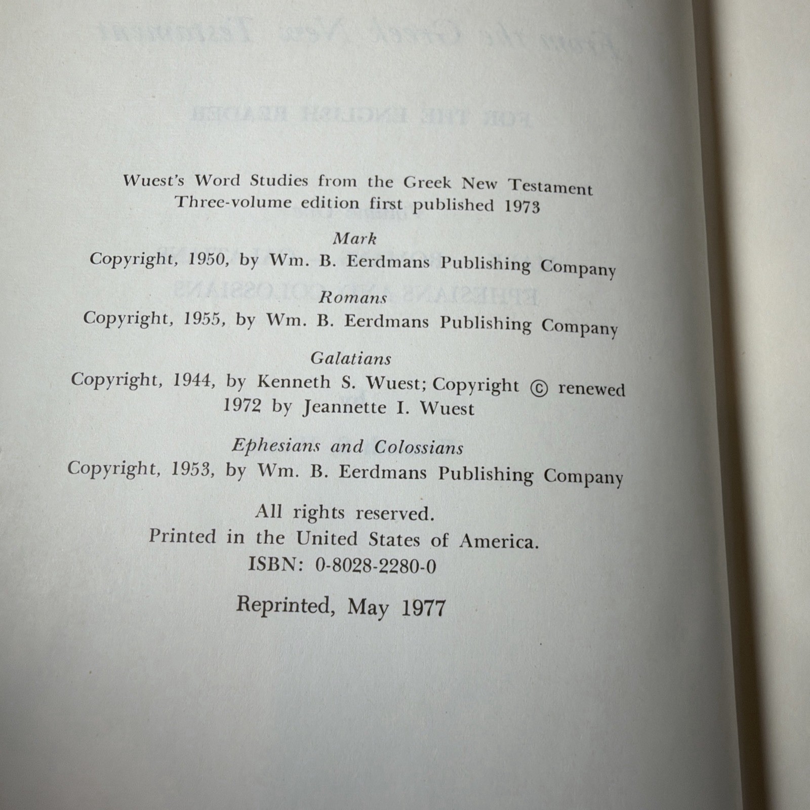 Word Studies in the Greek New Testament VOL 1-3 by Kenneth Wuest