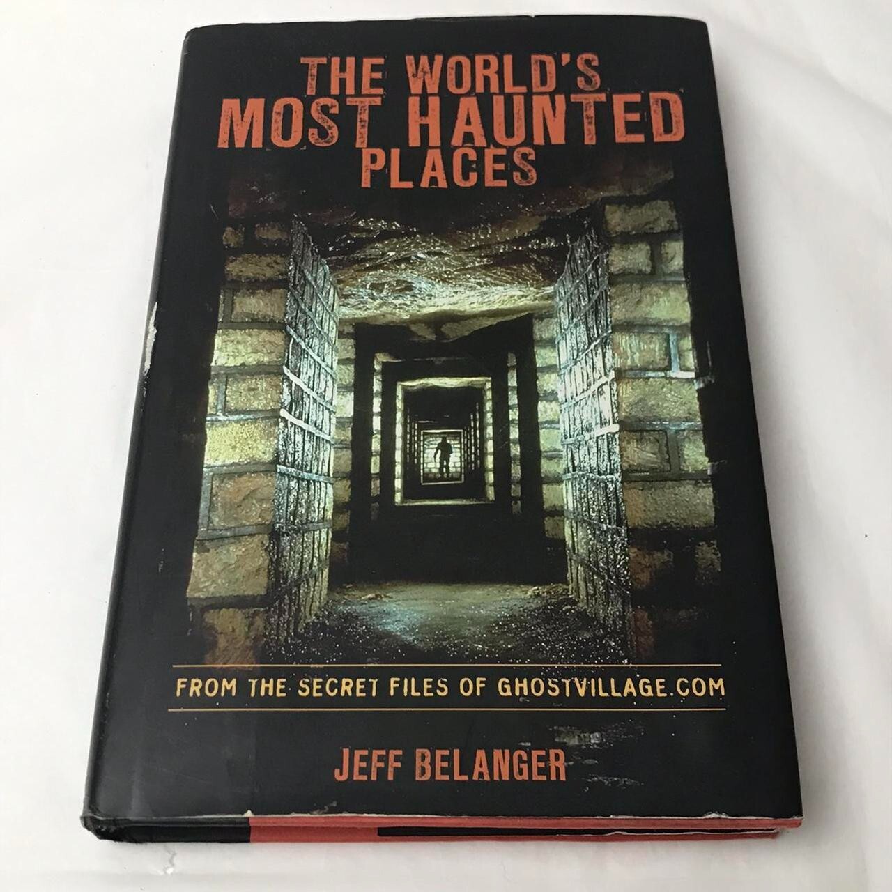 The World’s Most Haunted Places Jeff Belanger 2004 Hardcover Ghost Paranormal
