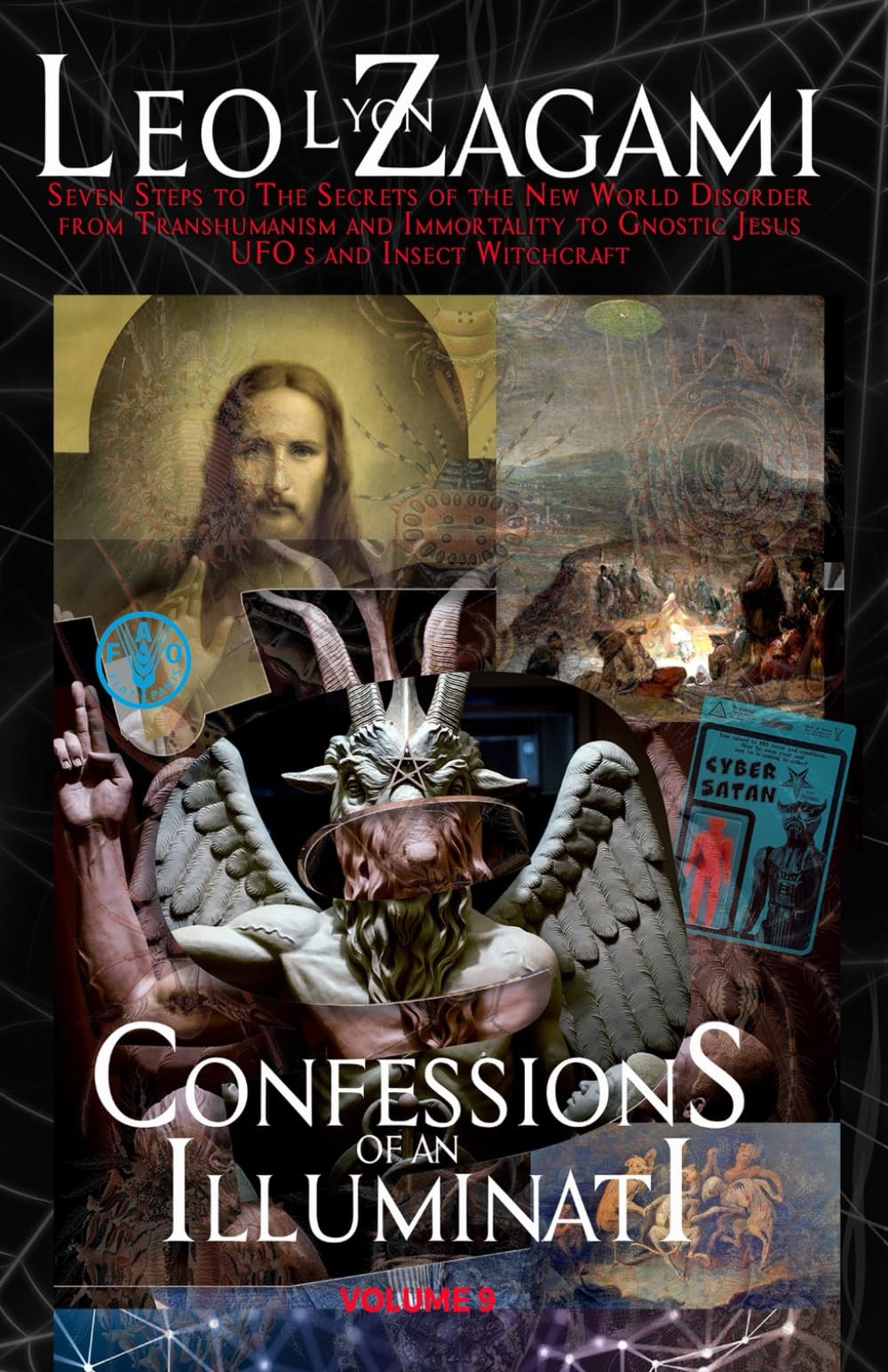Confessions of an Illuminati Volume 9 by Leo Lyon Zagami