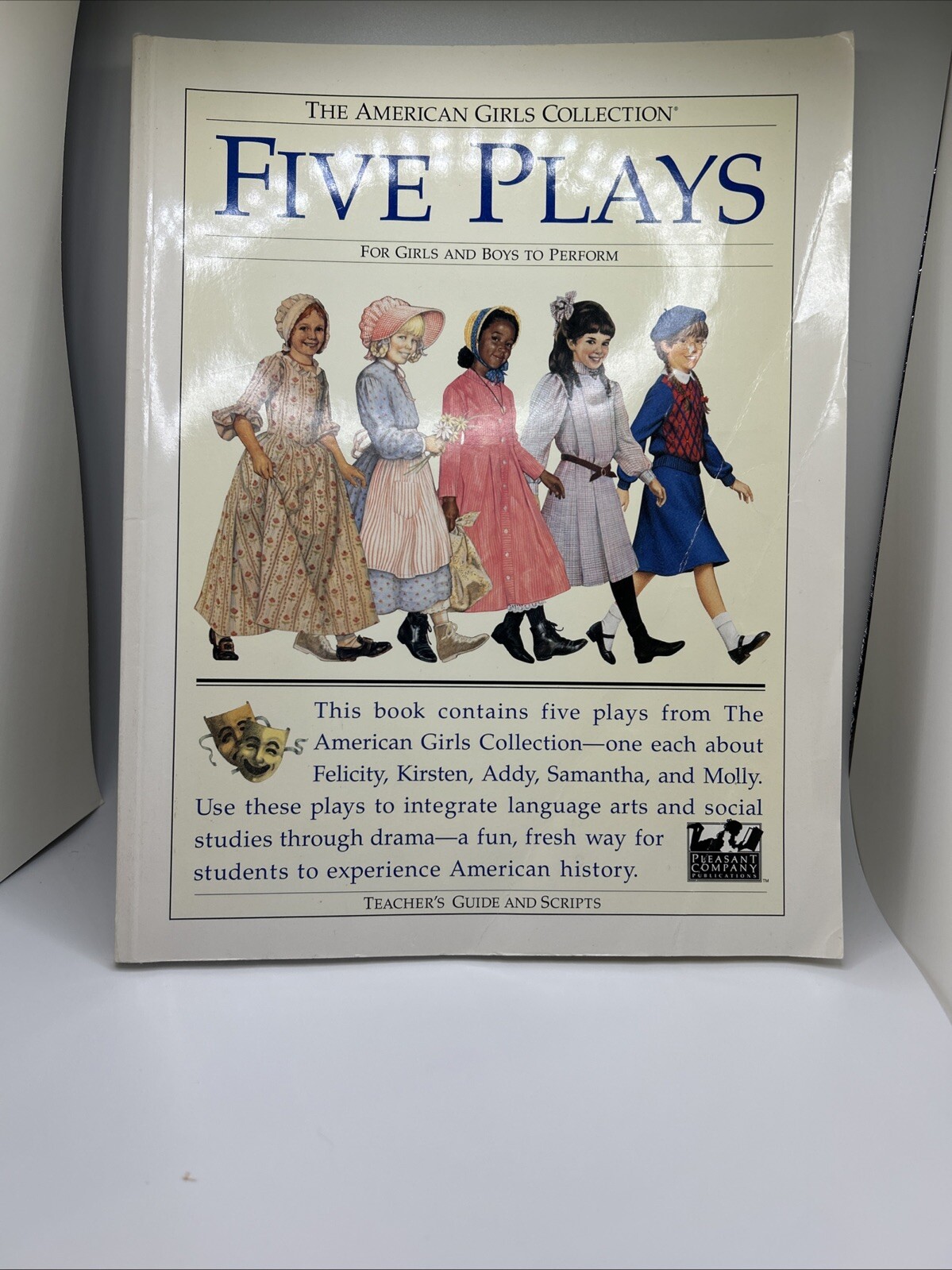 Five Plays : Teacher’s Guides and Scripts by Pleasant Company Staff