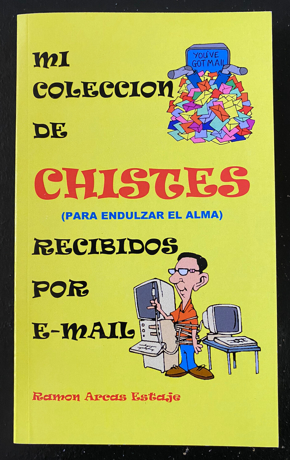 Libro de Chistes “Mi Colección De Chistes Recibidos Por E-Mail” jokes in Spanish