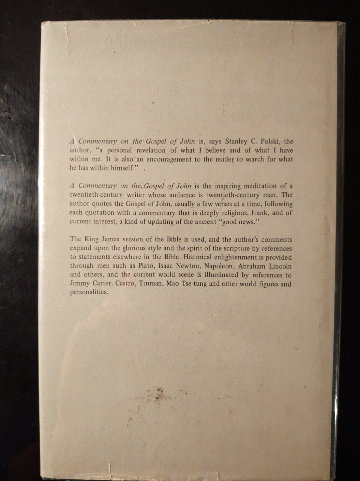 A Commentary of the GOSPEL OF JOHN. Stanley C. Polski. First Edition. HCDJ.