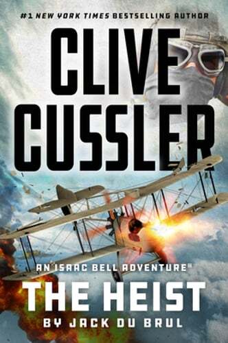 Clive Cussler The Heist by Jack Du Brul: New