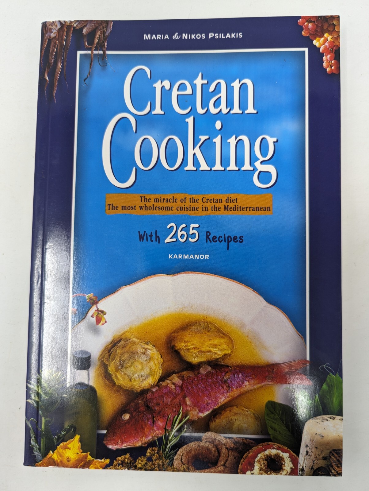 Cretan Cooking- 265 Mediterranean Recipes Cookbook 207 pages