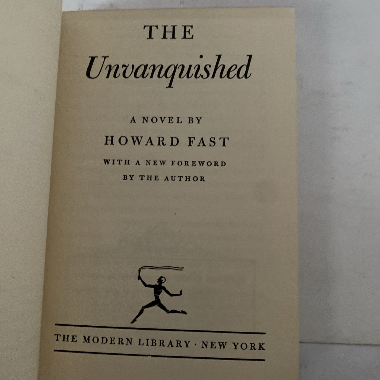 The Unvanquished: A Novel of the American Revolution by Howard Fast