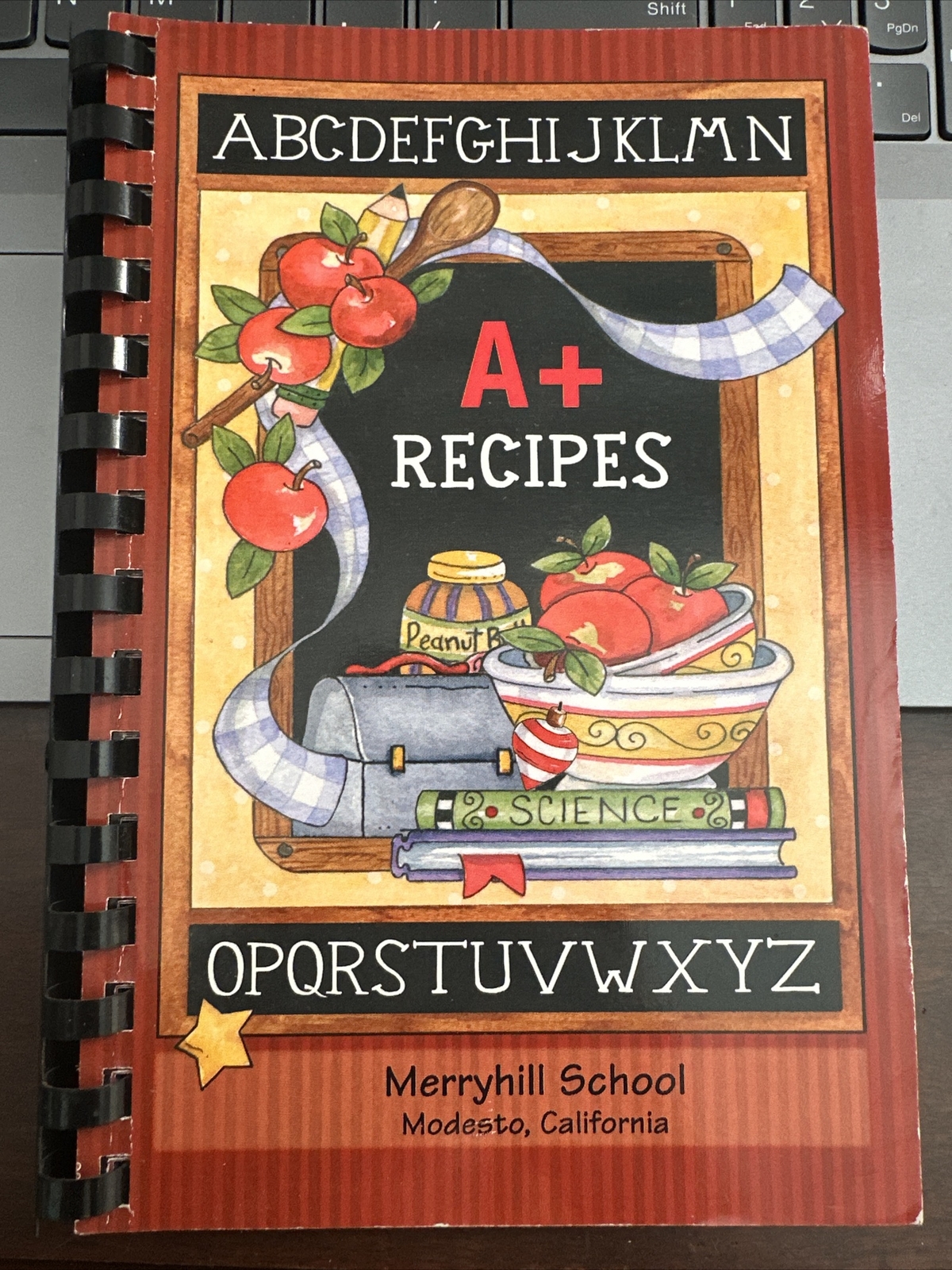 A+ Recipes Merryhill School Modesto California Cookbook