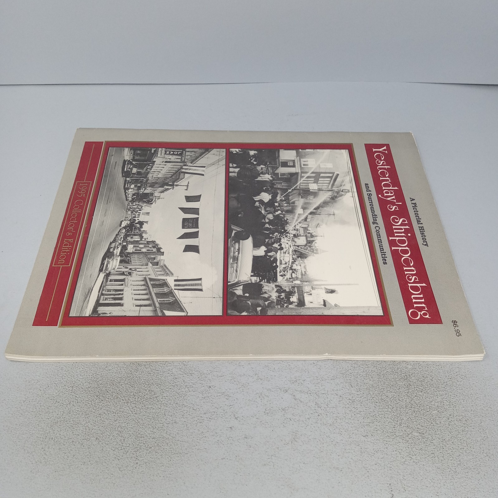Yesterday’s Shippensburg and Surrounding Communities: 1995 Edition Paperback