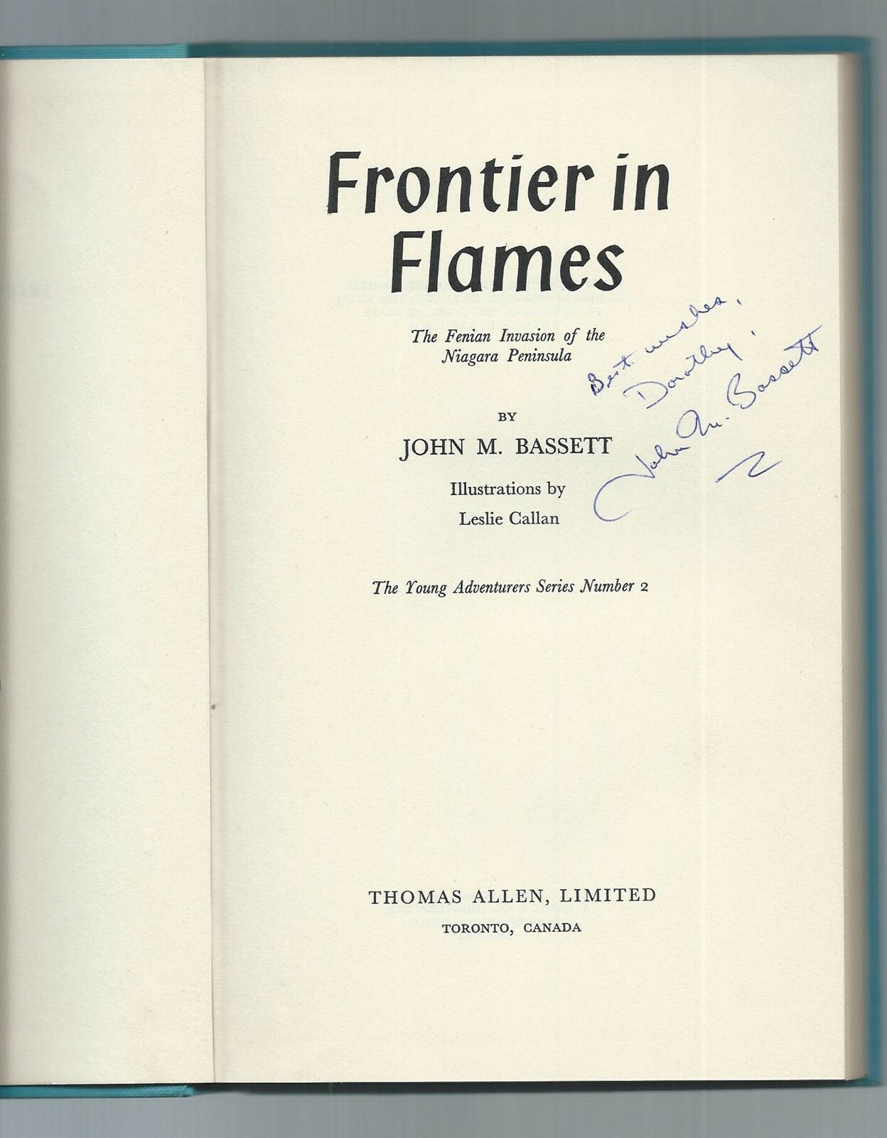 Frontier in Flames, John M. Bassett, Niagara Canada Invasion Dust Jacket, SIGNED