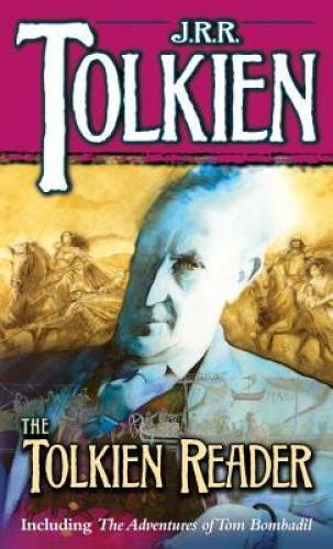 The Tolkien Reader – Mass Market Paperback By Tolkien, J.R.R. – ACCEPTABLE