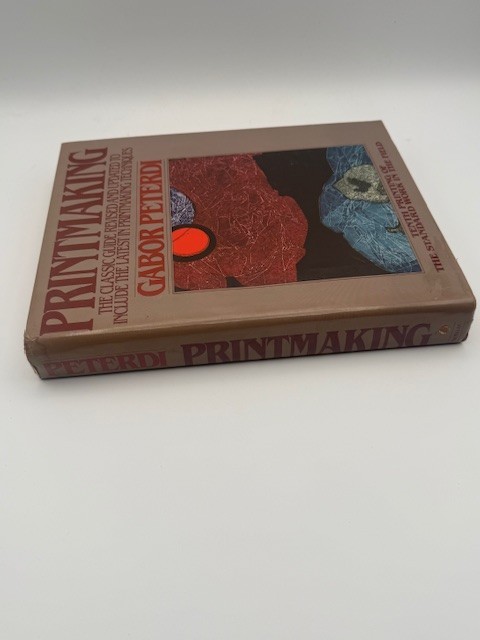 Printmaking by Gabor Peterdi 1980 Revised 10th Printing