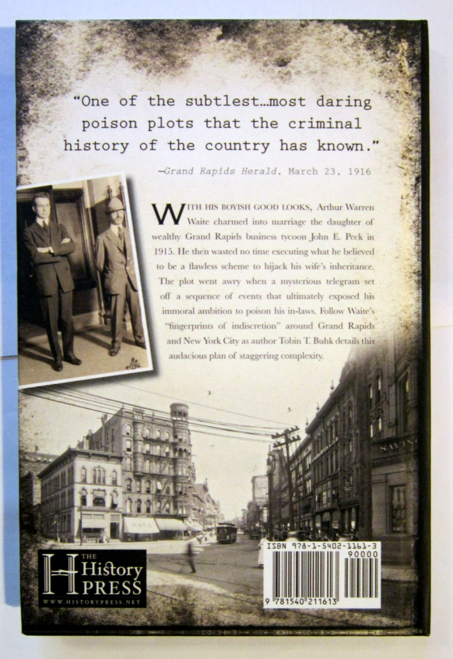 Poisoning the Pecks of Grand Rapids: The Scandalous 1916 Murder Plot HC Book