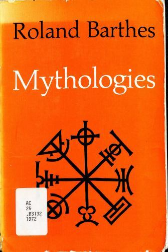 Mythologies by Roland Barthes