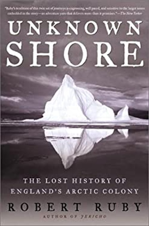 Unknown Shore : The Lost History of England’s Arctic Colony Paper