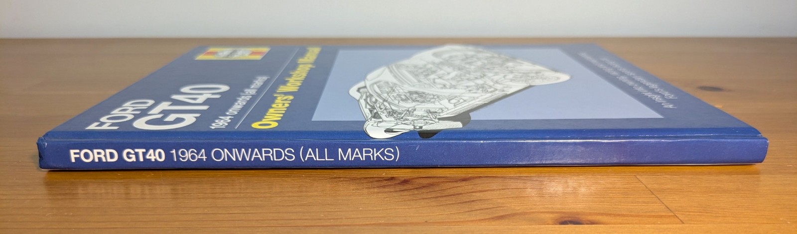 Ford GT40 Owners’ Workshop Manual : 1964 Onwards (2014, HC) Haynes Racing GT VG+