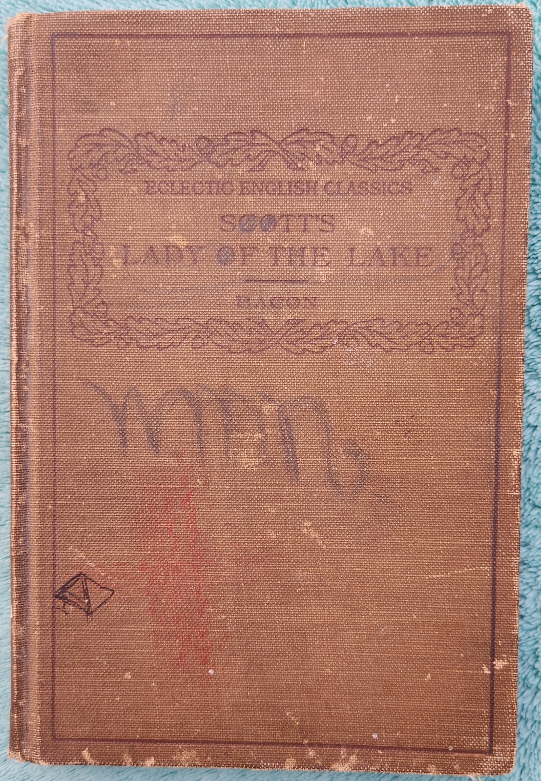 Scott’s Lady Of The Lake 1910 Hardcover 200 Pages – Library Copy
