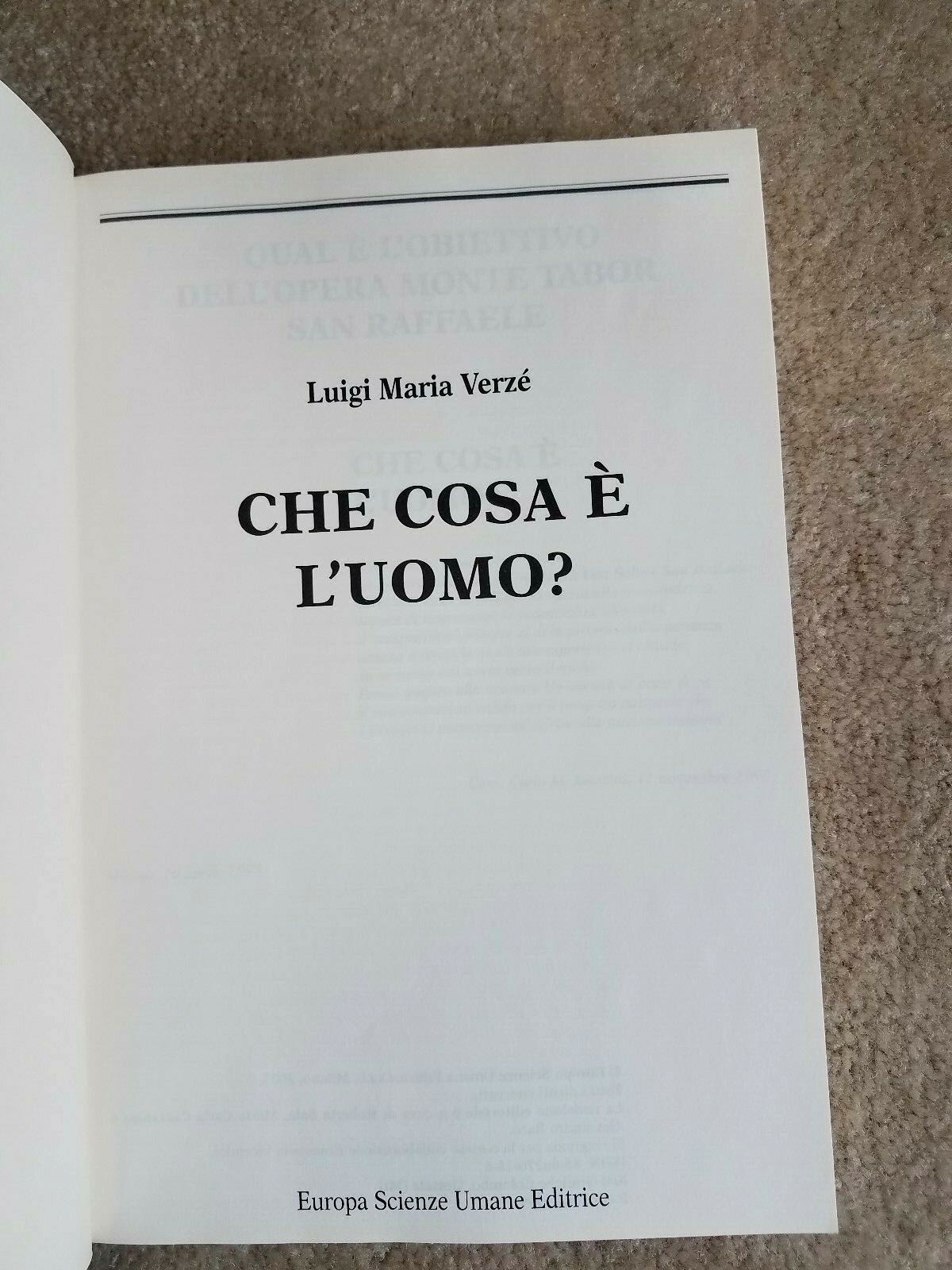 La Fede Si Fa Opera & Che Cosa E L’Uomo 2 Paperbacks by Luigi Maria Verze’-