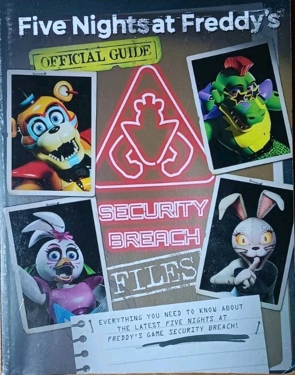 Five Nights at Freddy’s Security Breach Files Official Guide