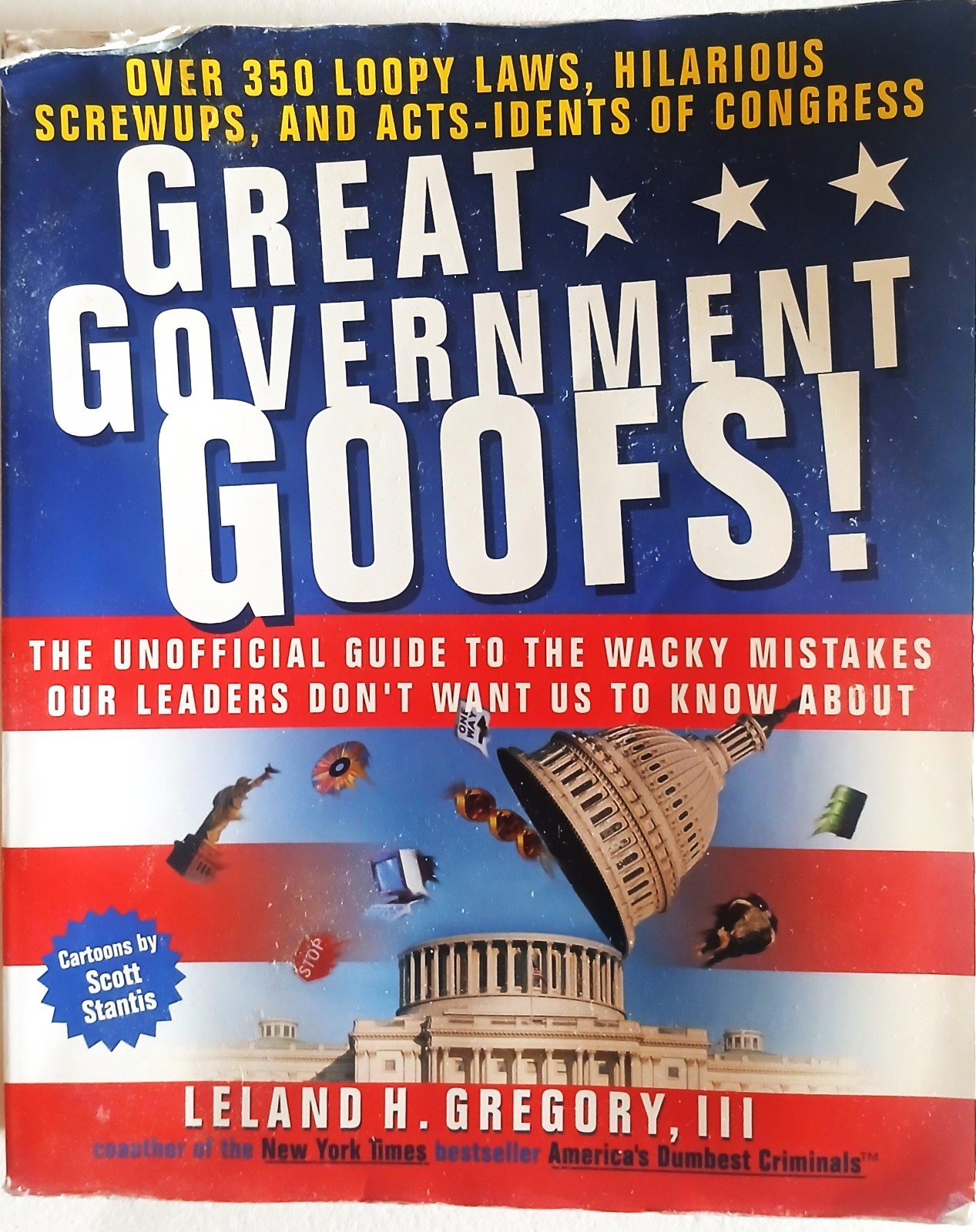 Four collections of government foul-ups and bizarre history for one low price