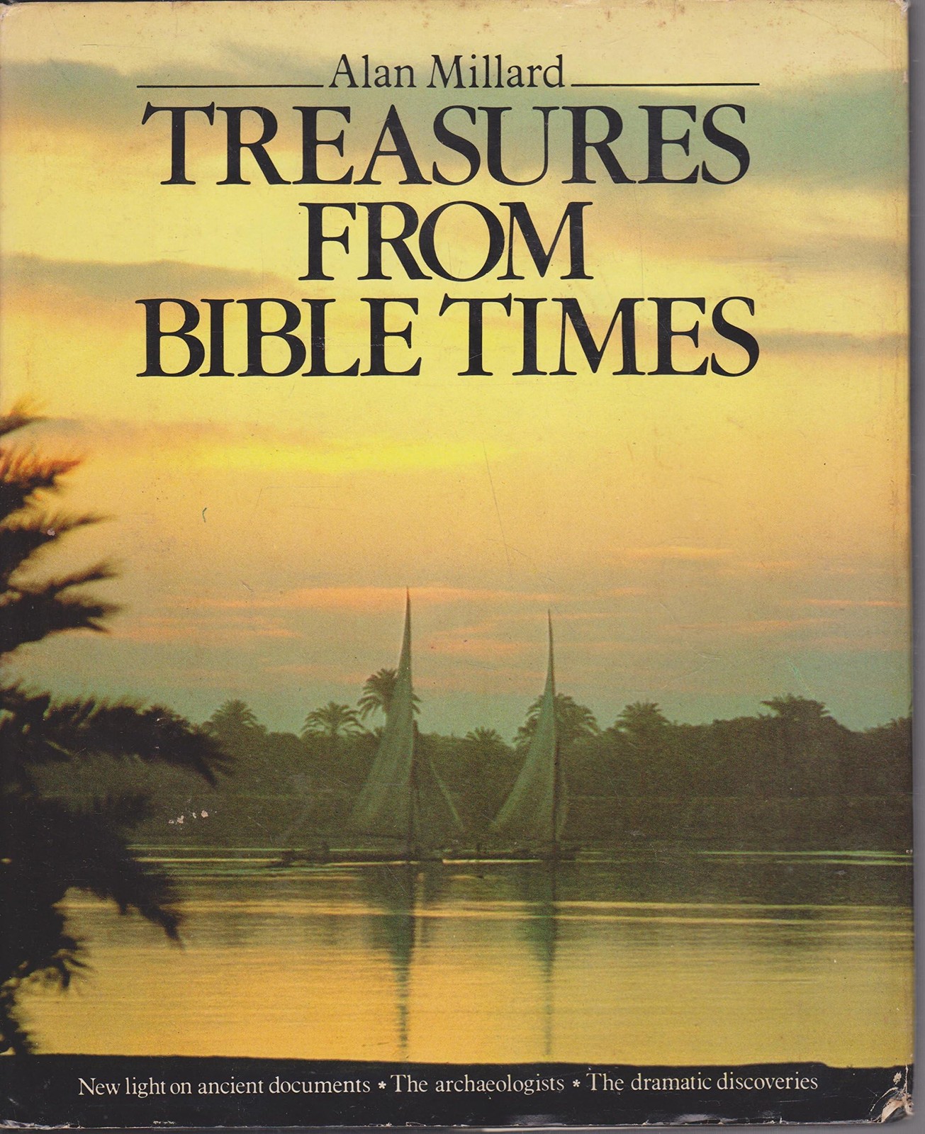 Treasures from Bible Times by Alan R. Millard
