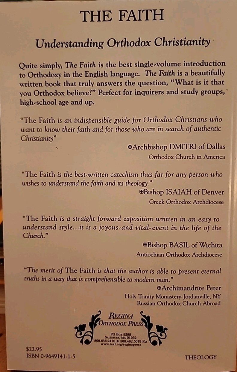 The Faith- Orthodox Catechism: Understanding Orthodox Christianity- 1997, Tr Pbk