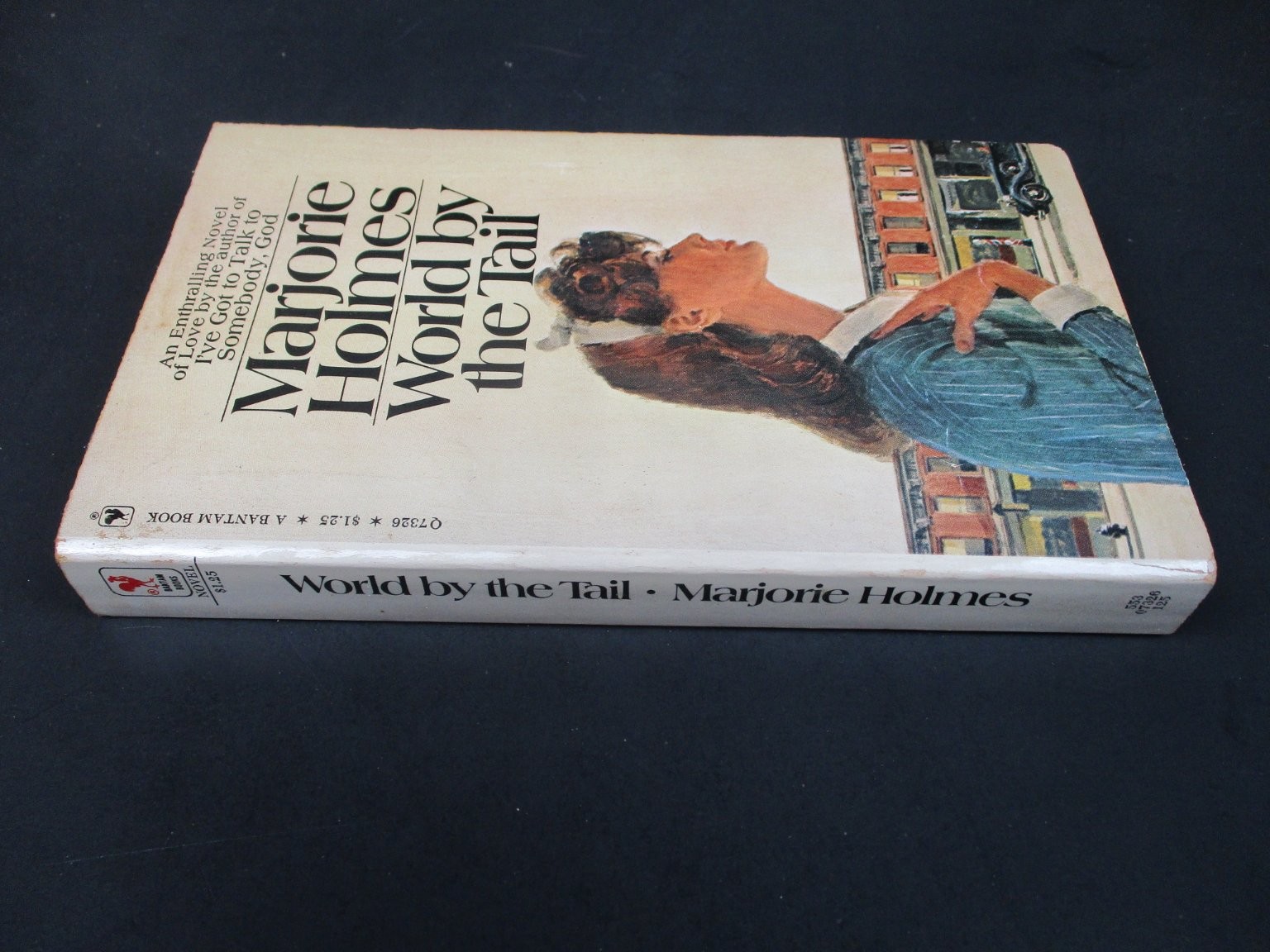 World by the Tail by Marjorie Holmes 1972 Bantam Trade Paperback Romance PB