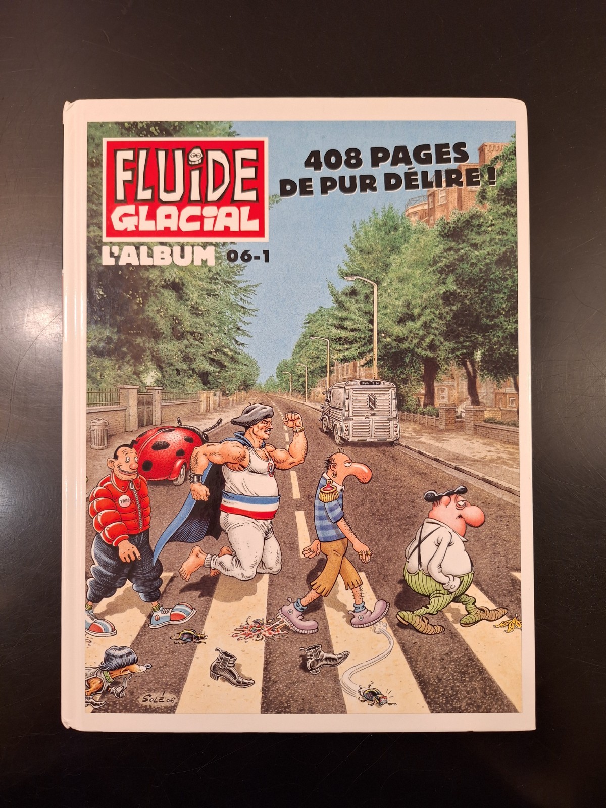 Fluide Glacial L’Album 06-1 408 Pages De Pur Delire! Hardcover
