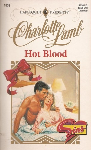 Hot Blood (Sins) (Harlequin Presents, No. 1852) by Charlotte Lamb, Good Book