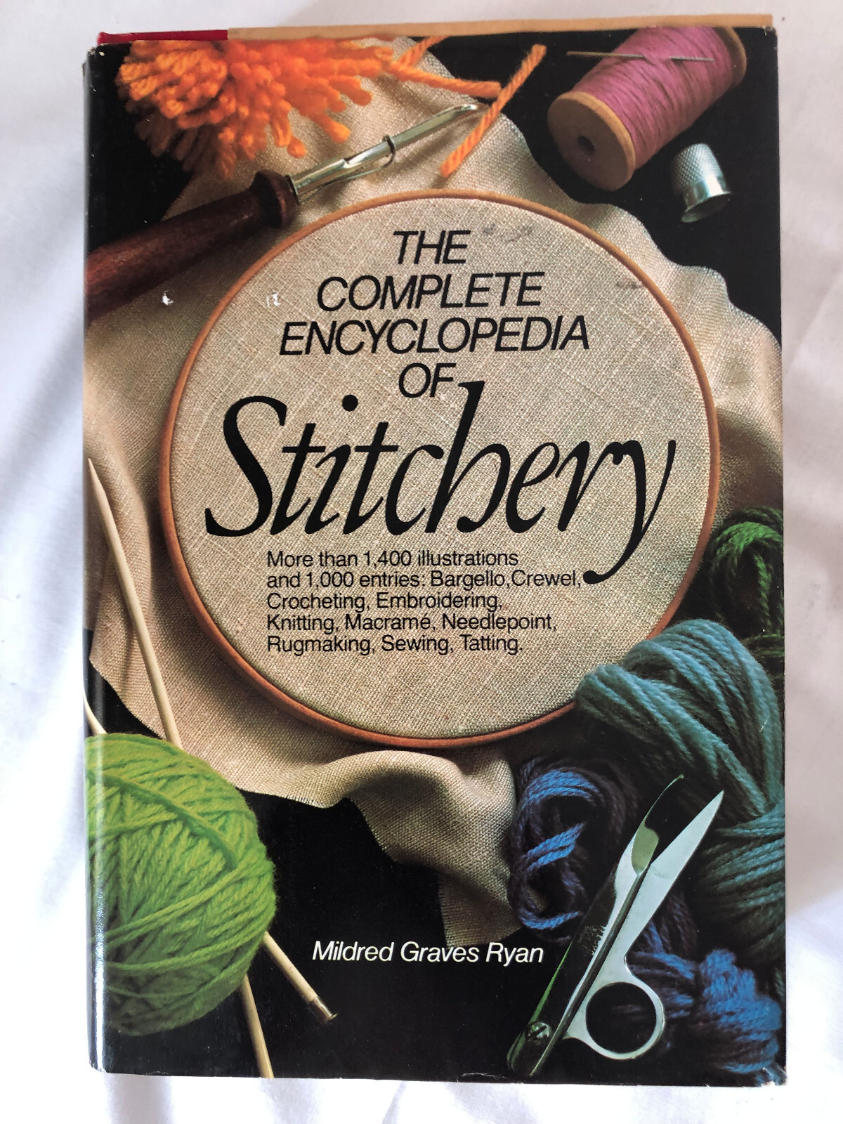 The Complete Encyclopedia Of Stitchery 1979 Mildred Graves Ryan