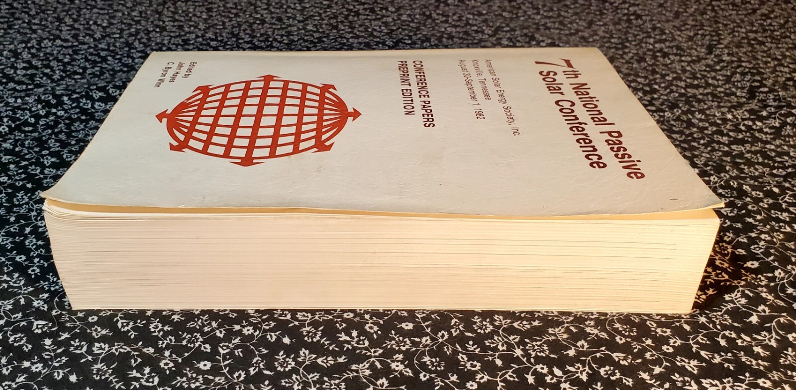 7th National Passive Solar Conference, John Hayes, Preprint Edition Vol. 7, 1982