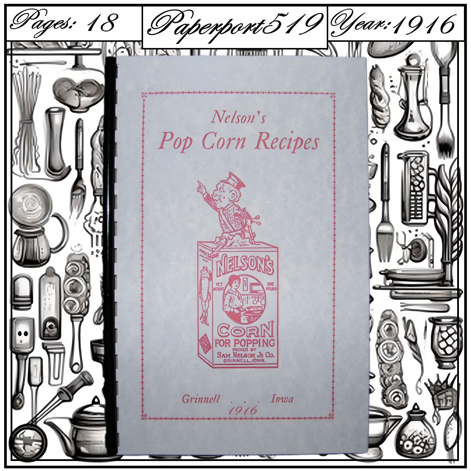 1916 Nelson’s Pop Corn Recipes Cook Book 18 Pages