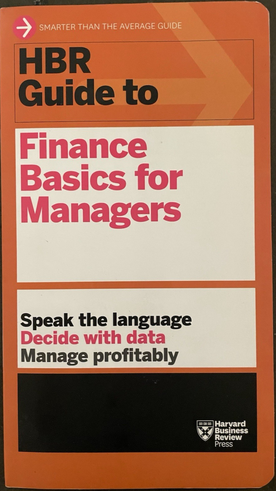 HBR Guide to Finance Basics for Managers by Harvard Business Review Press- New