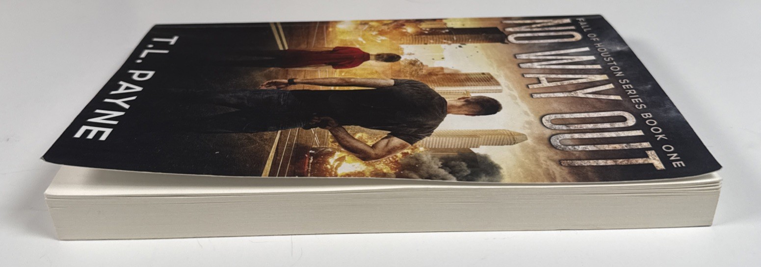 No Way Out: A Post Apocalyptic EMP Survival Thriller by T.L. Payne Paperback