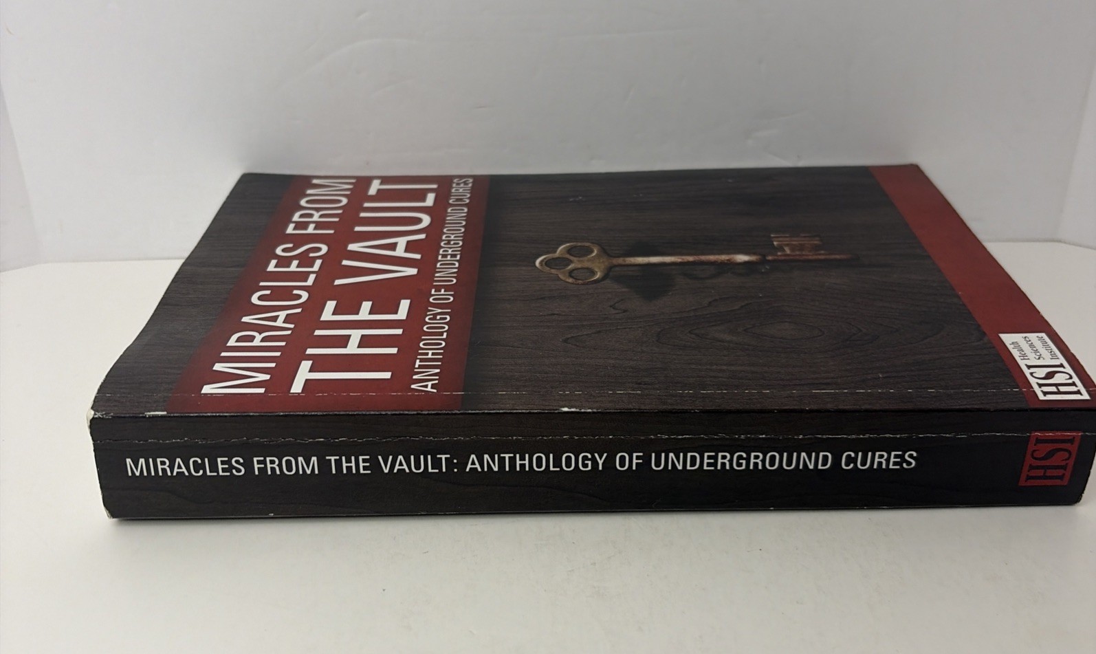Miracles From the Vault – Anthology of Underground Cures – Paperback Book