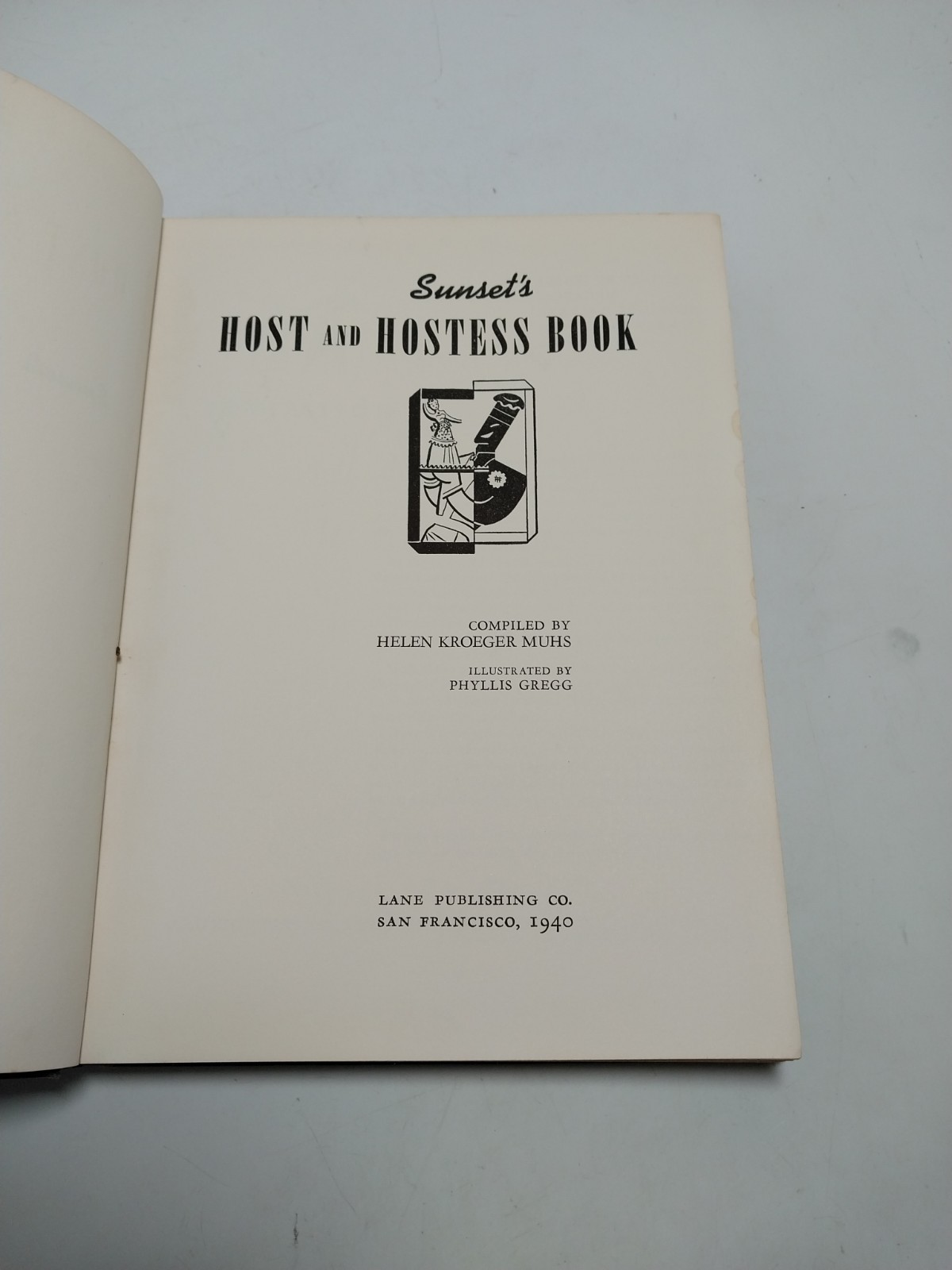 Sunset’s Host & Hostess Book Cookbook by Helen Kroeger Muhs 1940 HC 1st ED/1st p