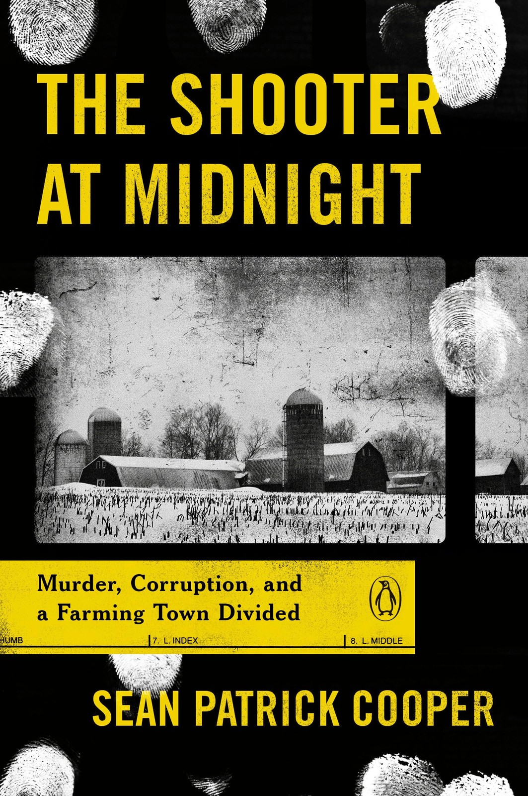 The Shooter at Midnight: Murder, Corruption, and a Farming Town Divided – Co…