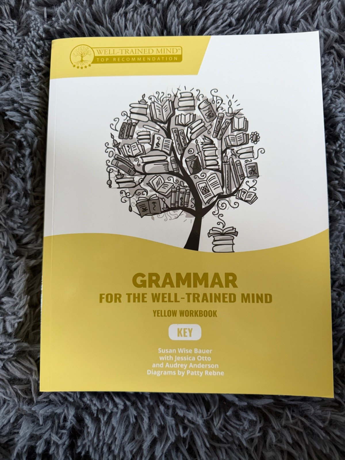 Grammer for the Well Trained Mind Yellow Workbook Key