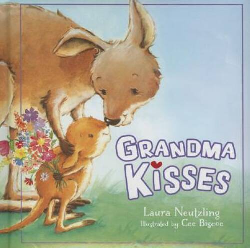 Grandma Kisses – Board book By Laura Neutzling – GOOD