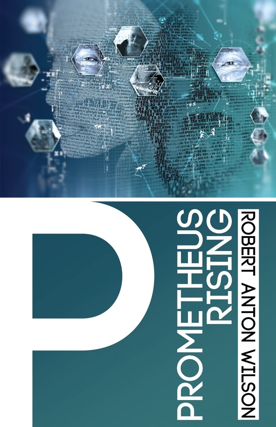 Prometheus Rising – paperback Wilson, Robert Anton
