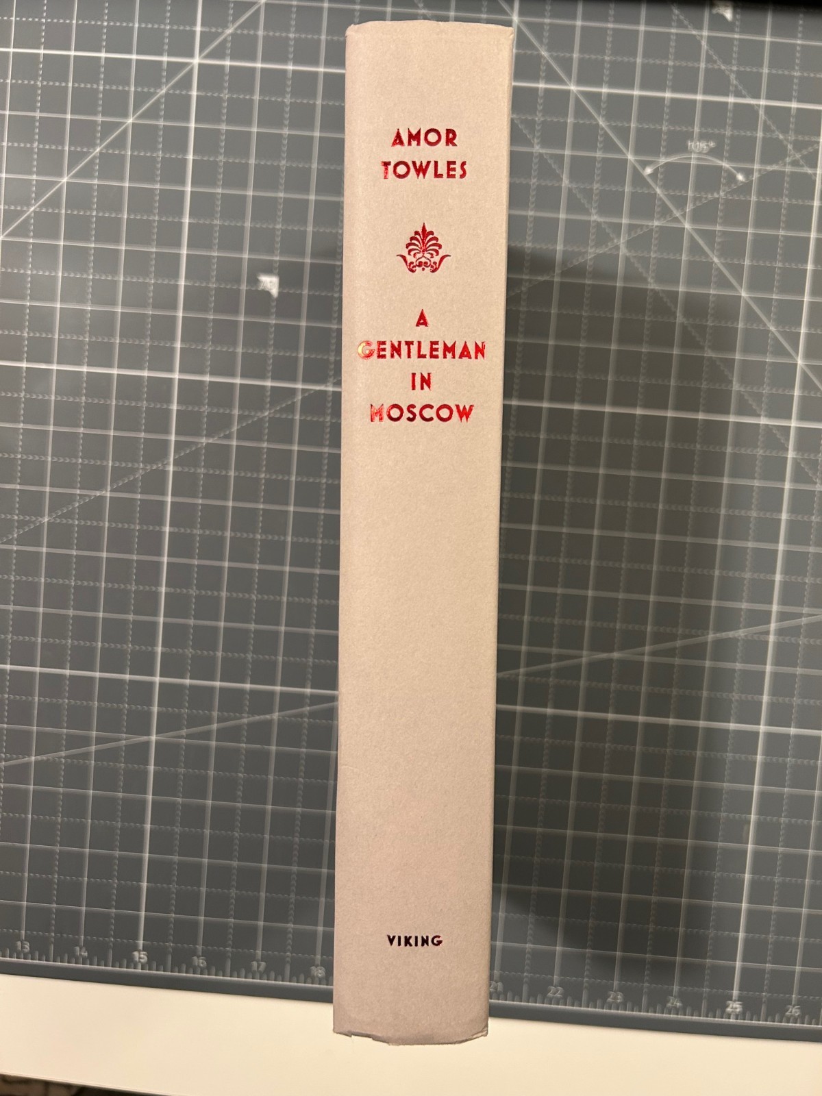 A Gentleman in Moscow – Amor Towles – Signed 1st/2nd Near Fine