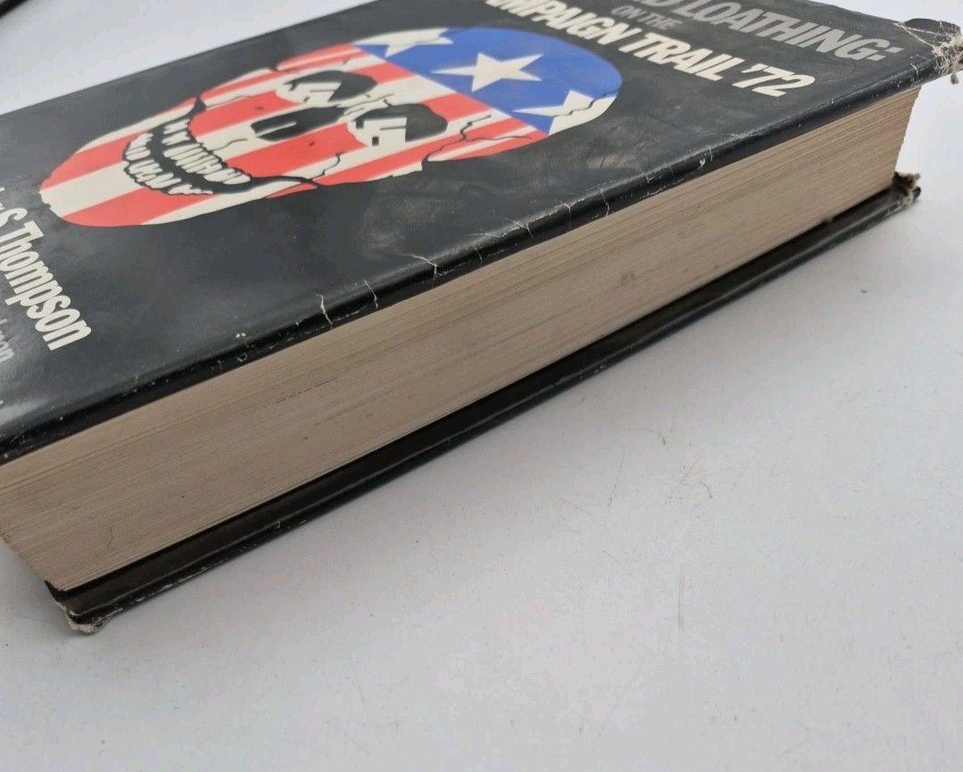 Fear and Loathing: On the Campaign Trail ’72 Hunter S. Thompson 3rd Edition