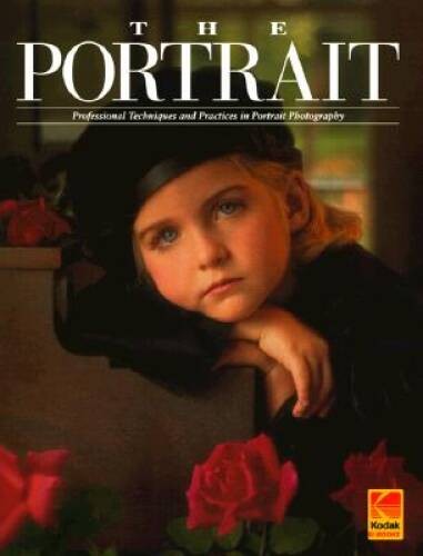 The Portrait: Professional Techniques and Practices in Portrait Phot – GOOD