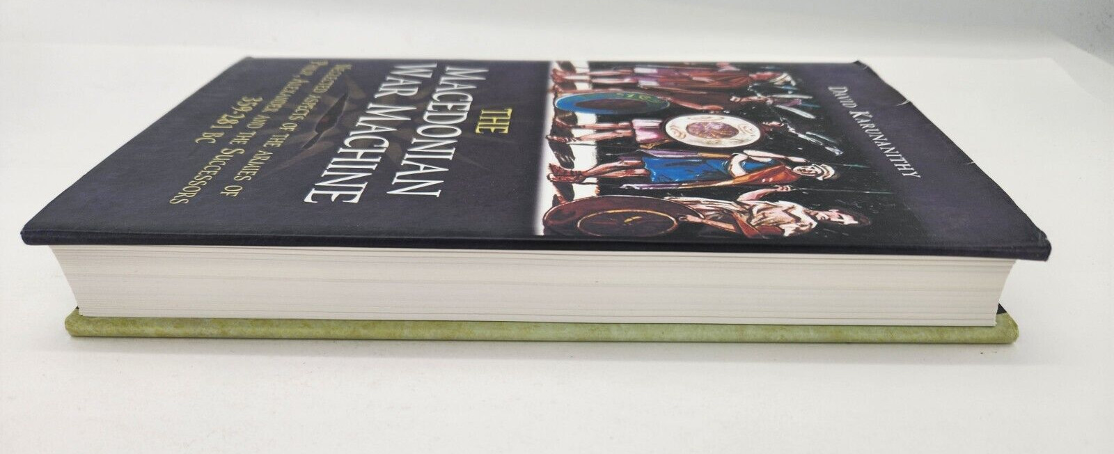 The Macedonian War Machine 359-281 BC: Neglecte… by David Karunanithy Hardback