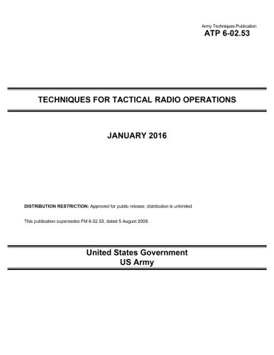 ARMY TECHNIQUES PUBLICATION ATP 6-02.53 TECHNIQUES FOR By Us United States *NEW*