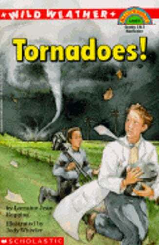 Tornadoes! by Lorraine Jean Hopping: New