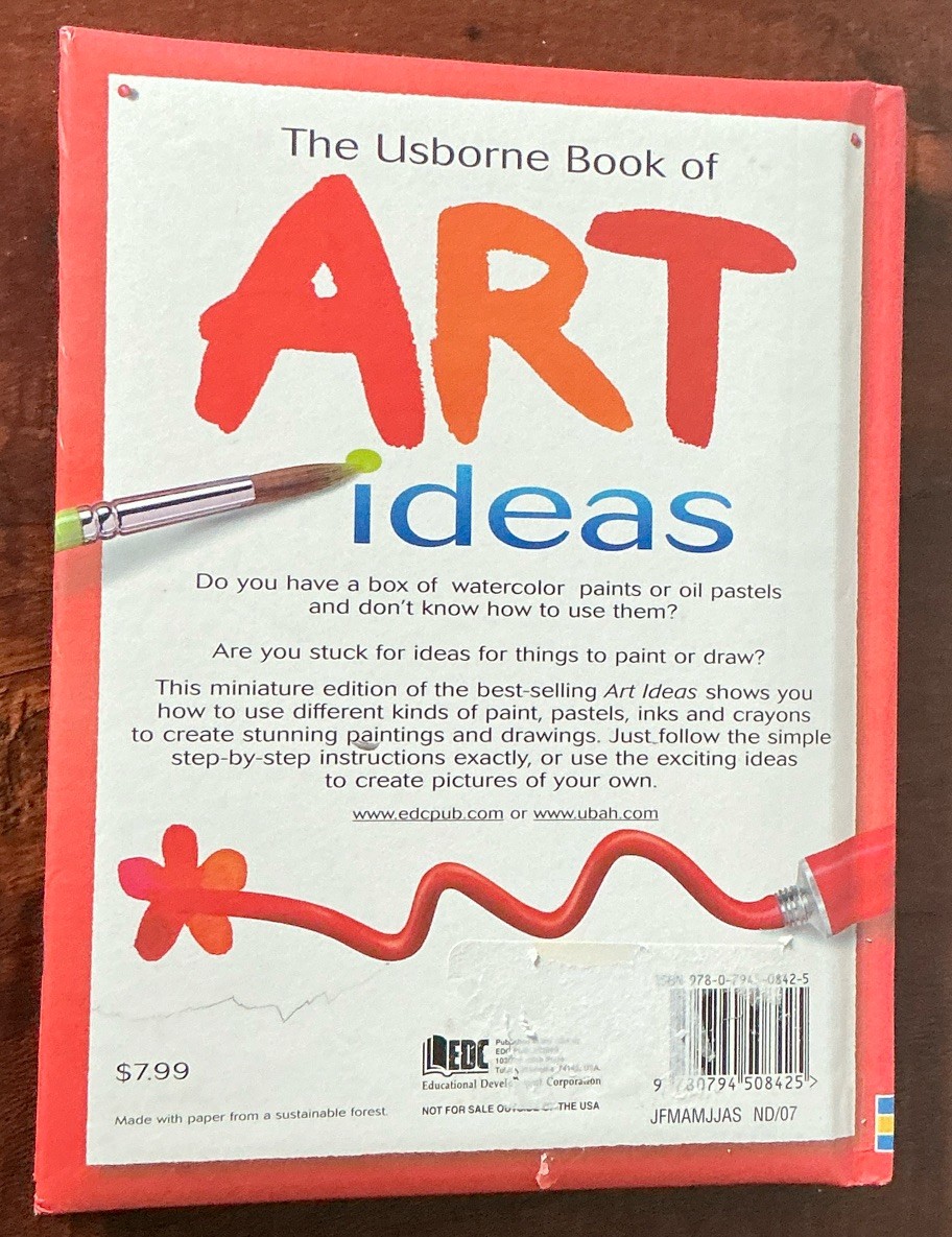 EDC Publishing The Usborne Book of Art Ideas Fiona Watt Paperback Ages 4-8