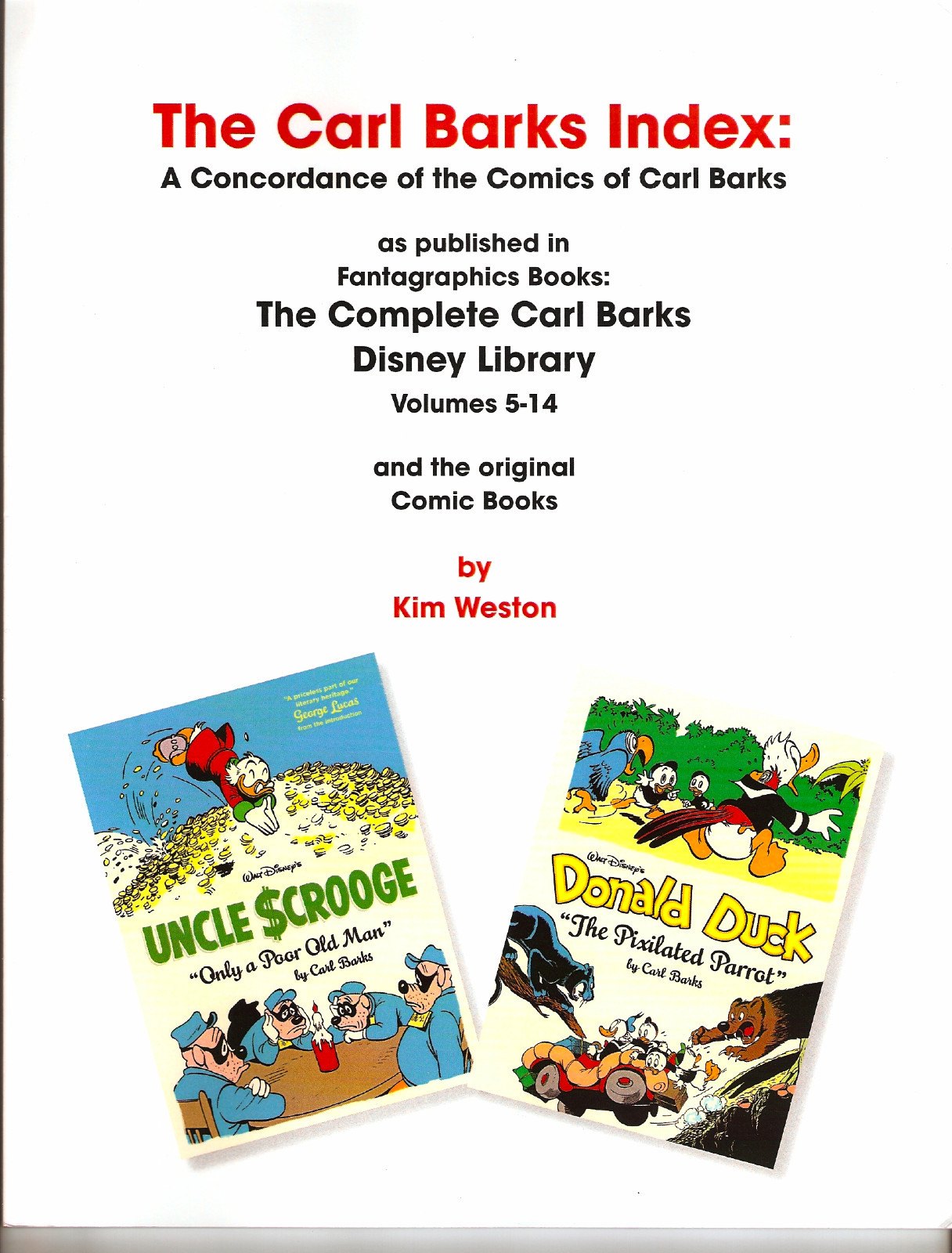 The Unavailable Carl Barks (in color) by Kim Weston
