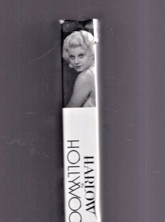 HARLOW IN HOLLYWOOD: THE BLONDE BOMBSHELL IN THE GLAMOUR CAPITAL 1920-1937 {E5}