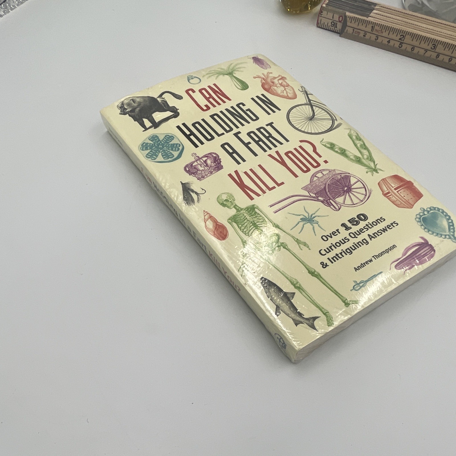 A2# Andrew Thompson Can Holding in a Fart Kill You? Paperback Ulysses Press Q&A