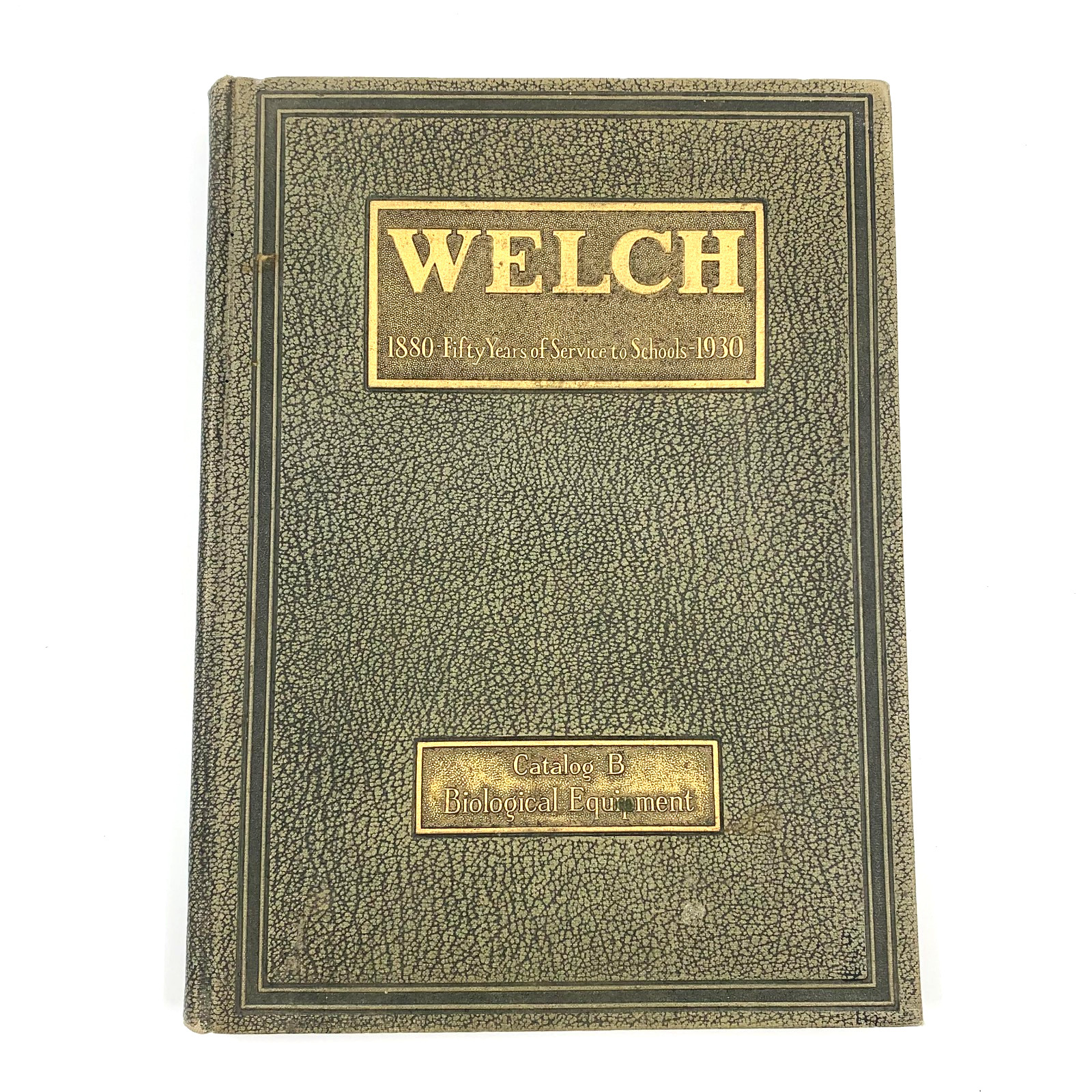 Welch 1880 Fifty Years of Service to Schools 1931 Catalog B Biological Equipment